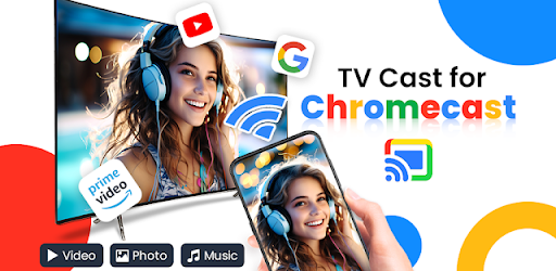 Cast for Chromecast - TV Cast