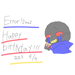 エラーくん！誕生日おめでとうｩｳ!!（？）