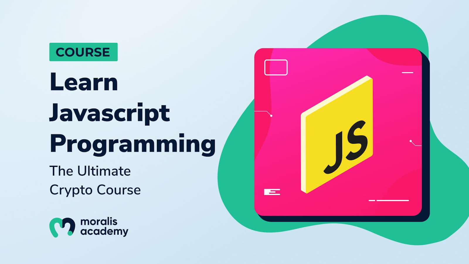 After answering the "what is Sweatcoin?" question, learn JavaScript programming from scratch at Moralis Academy!
