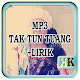 Download Mp3 Tak Tun Tuang+Lirik For PC Windows and Mac 1.0