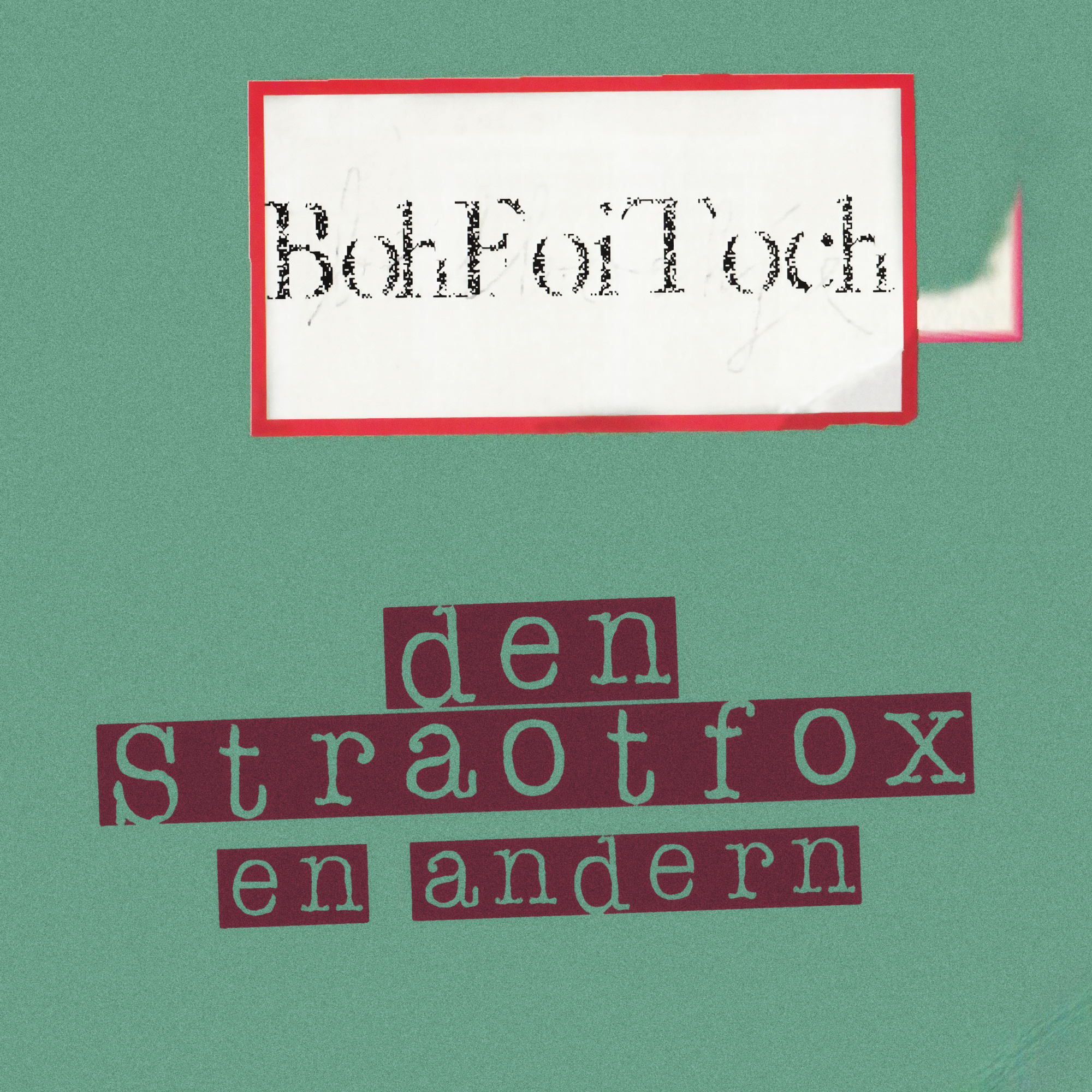 
Album Artist: Boh Foi Toch / Album Title: Den straotfox en andern