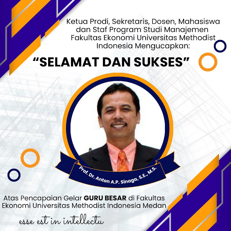 Ucapan Selamat dan Sukses Prof. Dr. Anton A.P. Sinaga, S.E., M.S.