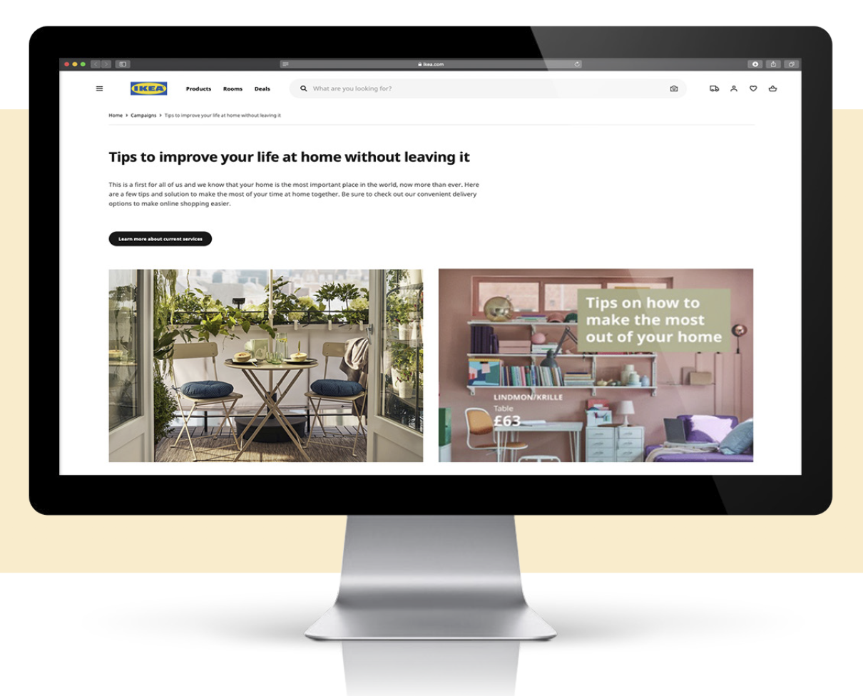 Rather than just focus on its home office set-ups, it provided content to help customers make the most of life at home, given the reality of lockdowns