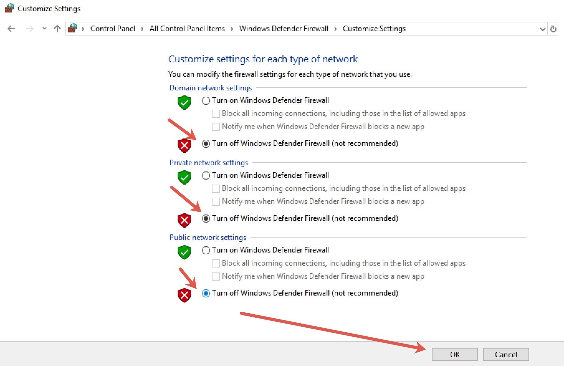 Click on the radio button beside the Turn off Windows Defender Firewall (not recommended) option for Domain network settings, Private network settings, and Public network settings.
