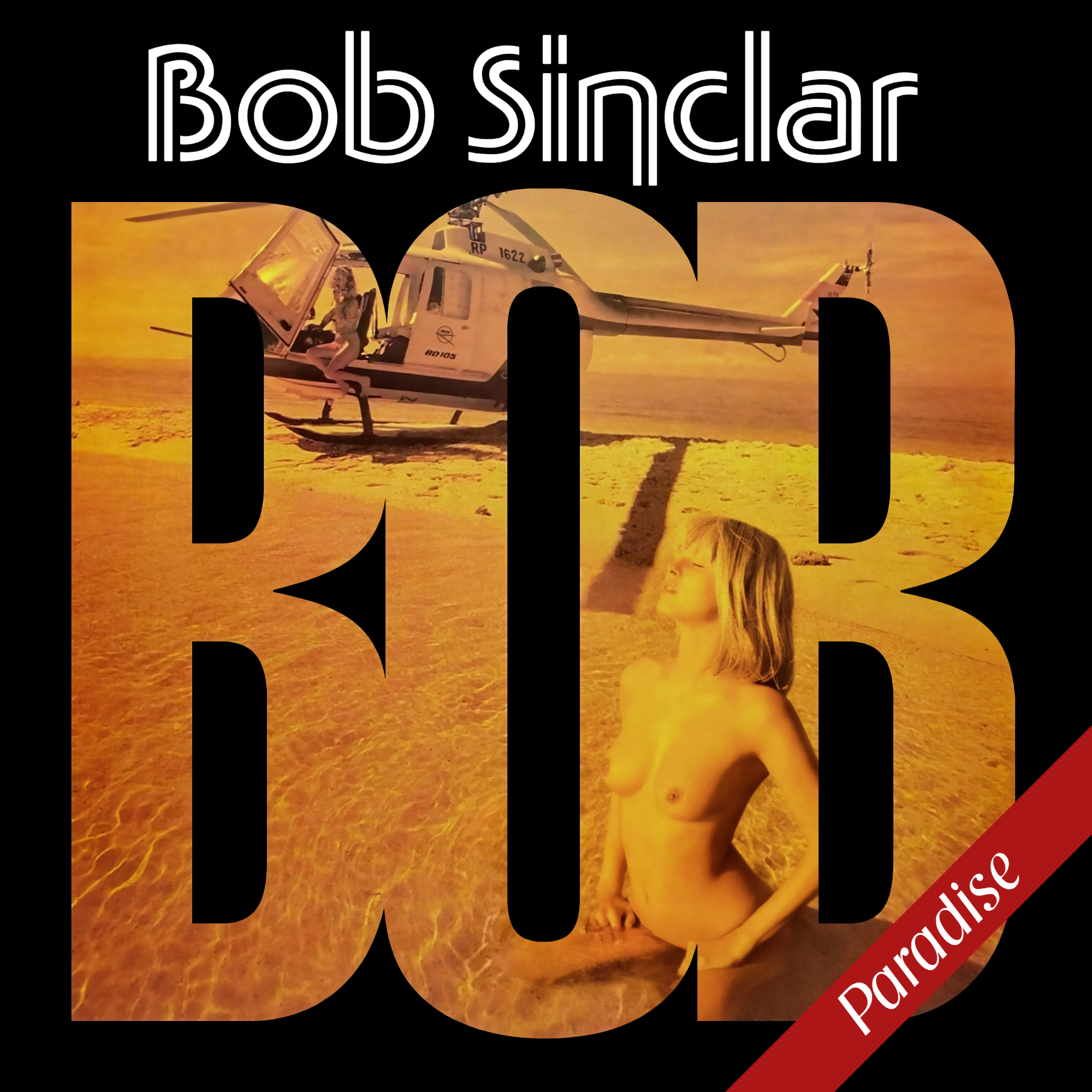 
Album Artist: Bob Sinclar / Album Title: Paradise [Initial Release CD Album Art]