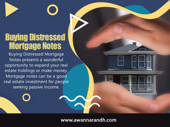 Buying Distressed Mortgage Notes