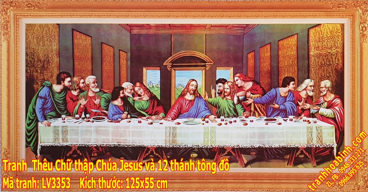 Tranh thêu chữ thập Chúa Jesus và 12 tông đồ LV3353 - Bữa Tiệc Ly