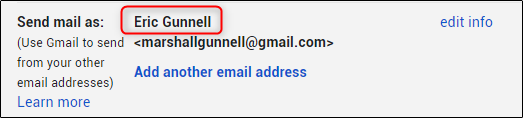 You will see the newly entered display name next to the Send mail as section in the Gmail settings menu.