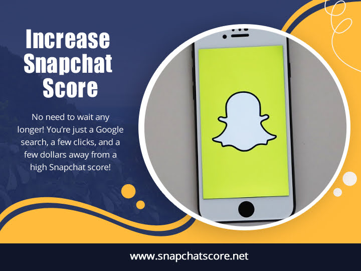 Increase Snapchat Score