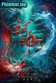 Hà Thần 2 - Tientsin Mystic 2 (2020)