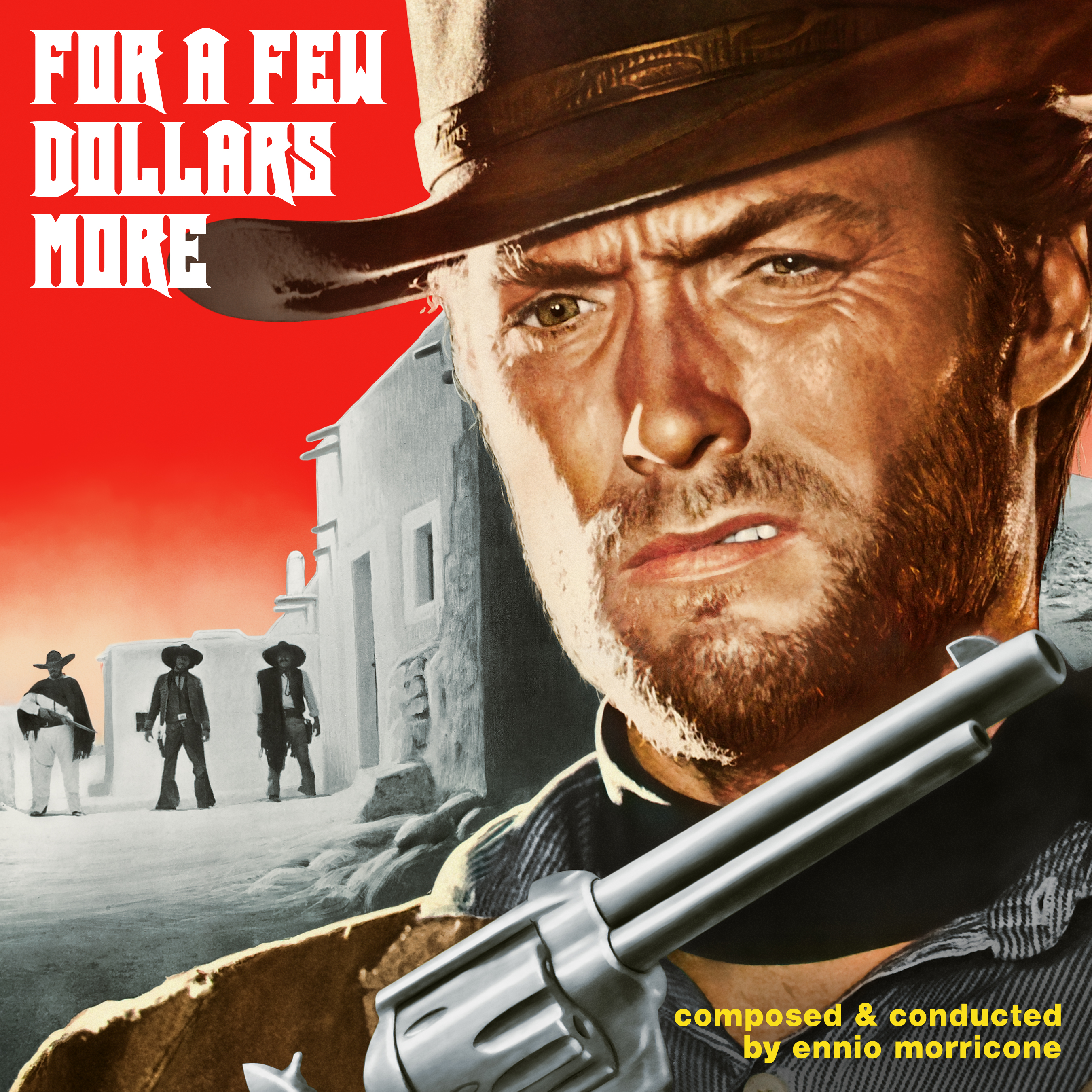 
Album Artist: Ennio Morricone / Album Title: For a Few Dollars More (Composed & Conducted by Ennio Morricone) [Customized Square Album Art]