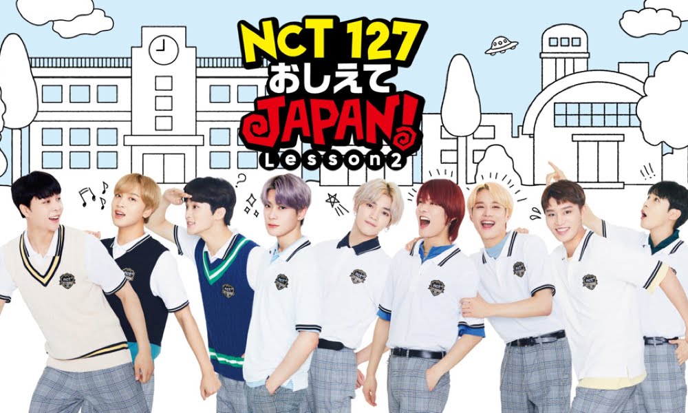 2019.07.01＠dTV “NCT127 おしえてJAPAN！Lesson 2” 収録