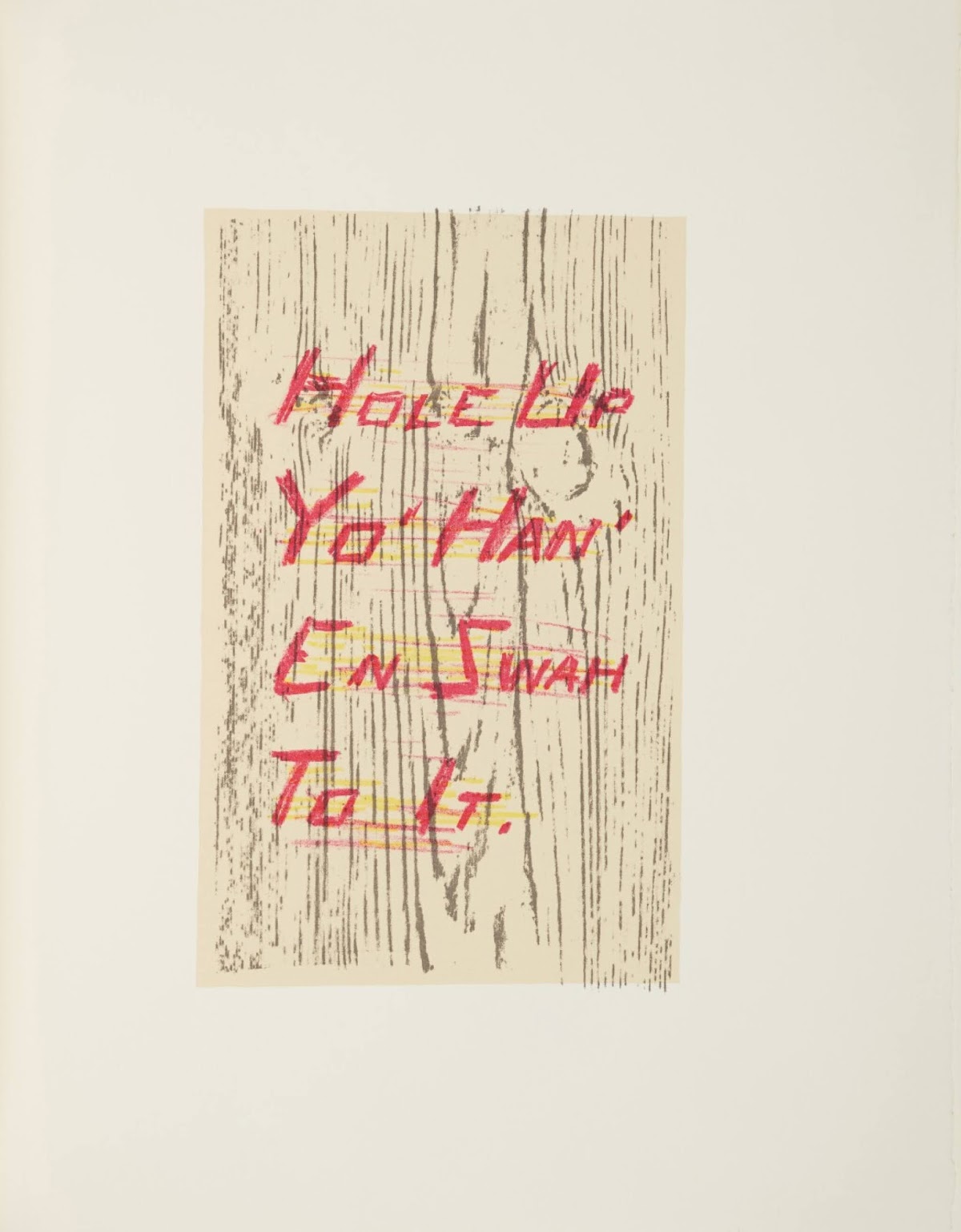 Ed Ruscha, lithography for Sayings from Mark Twain's Pudd'nhead Wilson, San Francisco, Greve/Hine & Limestone Press, 1995