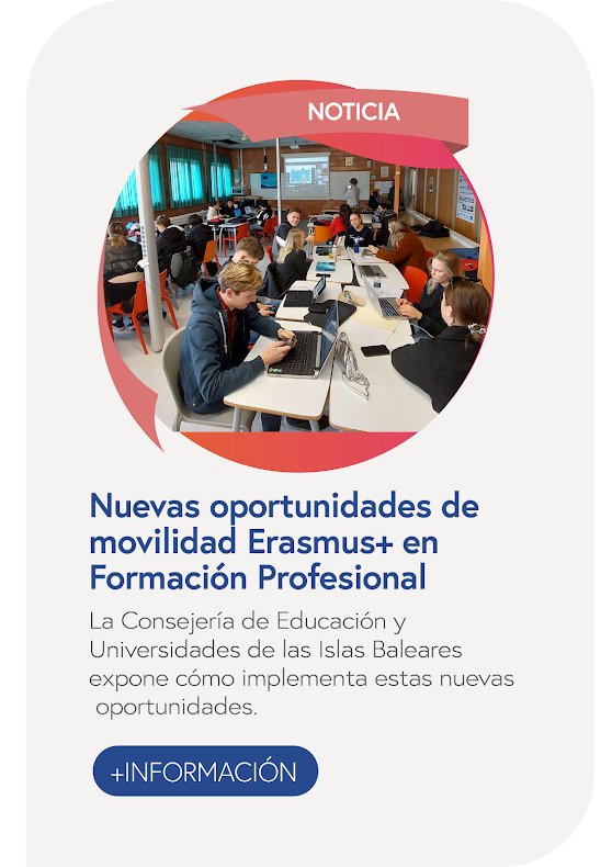 Nuevas oportunidades de movilidad Erasmus+ en Formación Profesional