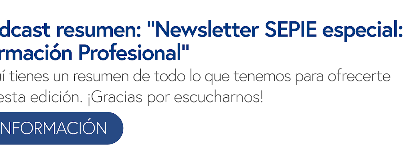 Newsletter SEPIE especial: Formación Profesional