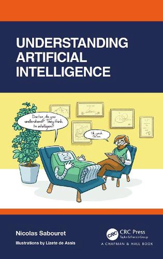 Book Summary: Understanding Artificial Intelligence - A Straightforward Explanation of AI and Its Possibilities