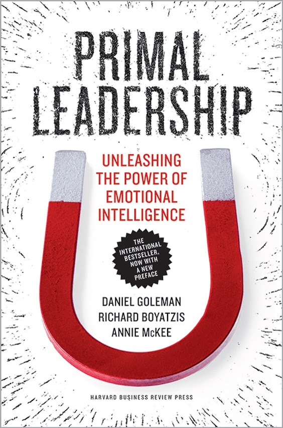 Book Summary: Primal Leadership - Unleashing the Power of Emotional Intelligence