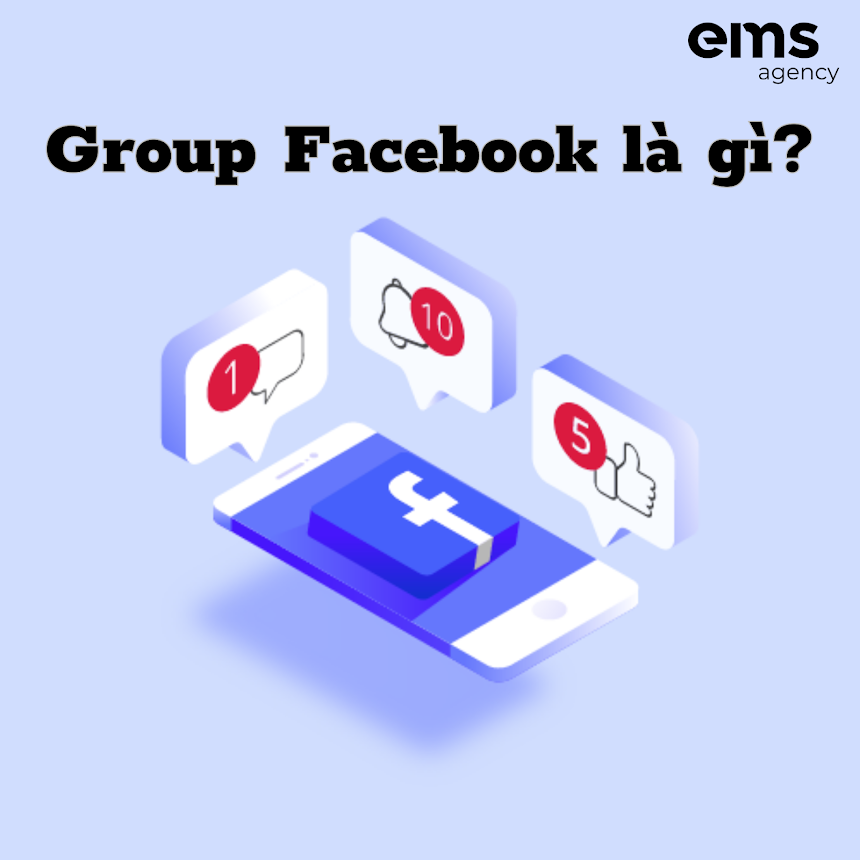 Group Facebook là gì? Làm thế nào để xây dựng Group Facebook hiệu quả?