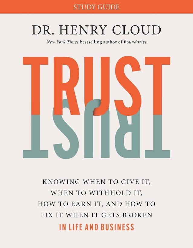 Book Summary: Trust - Knowing When to Give It, When to Withhold It, How to Earn It, and How to Fix It When It Gets Broken