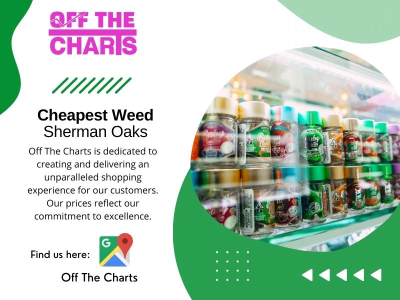 Cheapest Weed Sherman Oaks