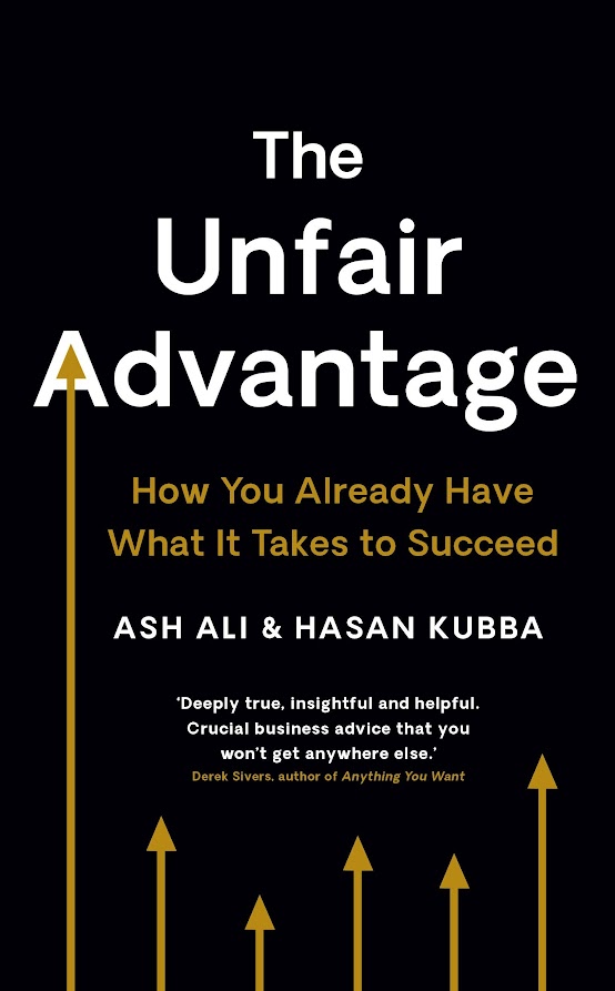 Book Summary: The Unfair Advantage - How Startup Success Starts With You