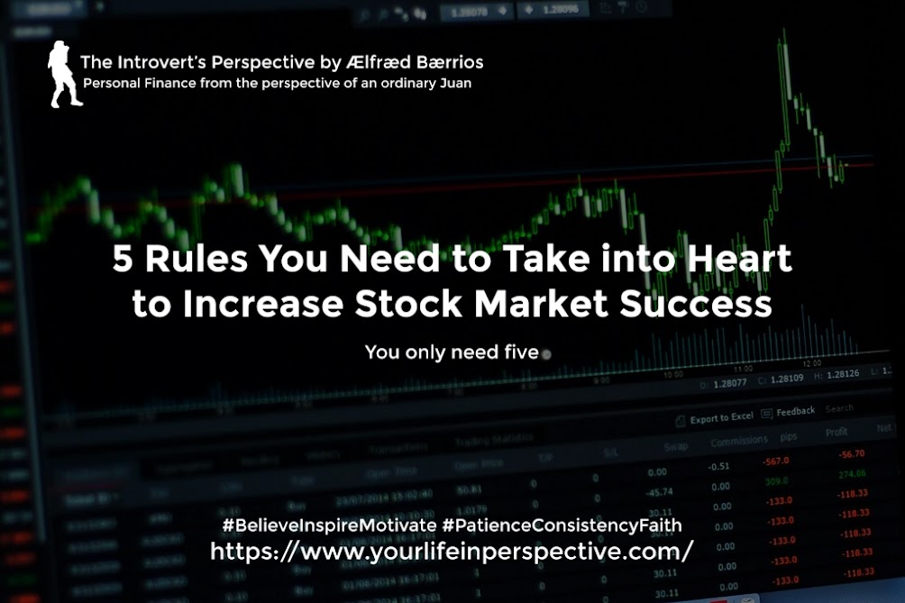 5 Rules You Need to Take into Heart to Increase Stock Market Success