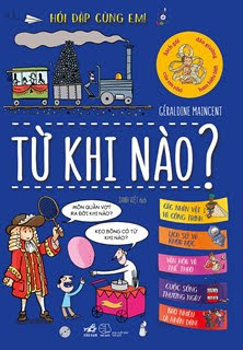 tủ sách An nhiên - Hỏi đáp cùng em -Từ khi nào?