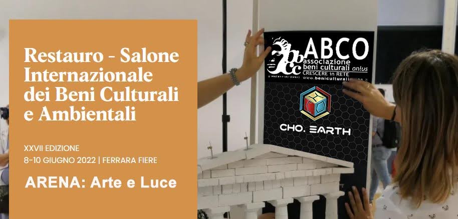 CHO.earth al Salone Internazionale del Restauro e dei Beni Culturali di Ferrara