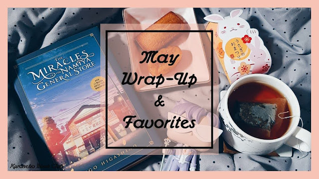 May Wrap-Up & Favorites