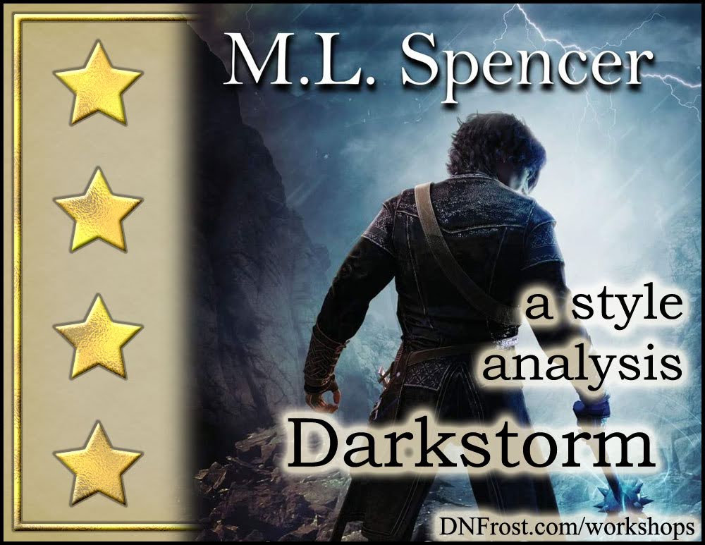 Darkstorm by M.L. Spencer: an engaging prequel showcasing a diverse continent www.DNFrost.com/workshops A style analysis by D.N.Frost @DNFrost13 Part 1 of a series.