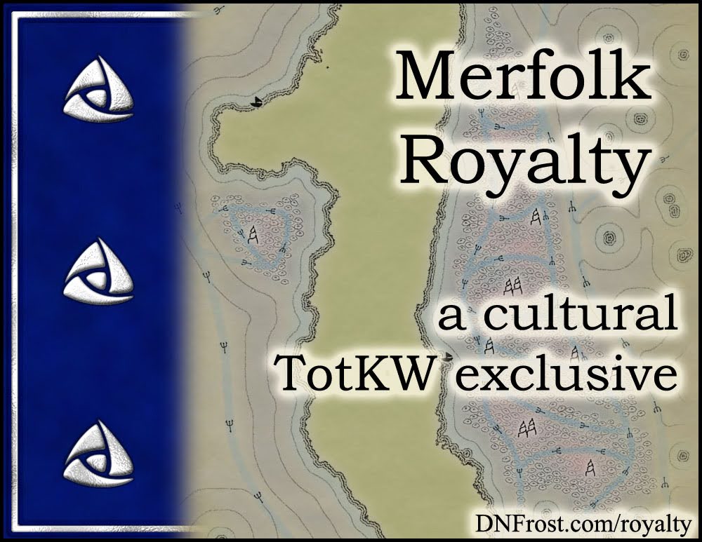 Merfolk Royalty: the many queens of Dynde reef www.DNFrost.com/royalty #TotKW A cultural exclusive by D.N.Frost @DNFrost13 Part of a series.