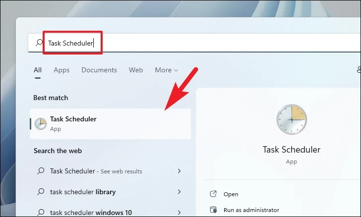 Go to the Start Menu and type Task Scheduler to perform a search for it. Click on the Task Scheduler app to proceed.