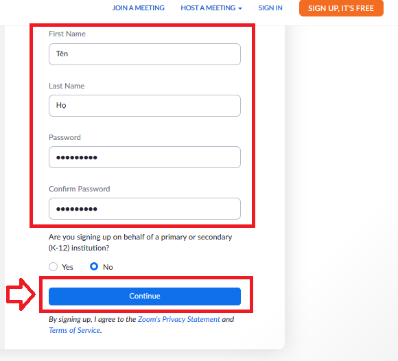  Nhập vào họ, tên, mật khẩu và nhấn CONTINUE
