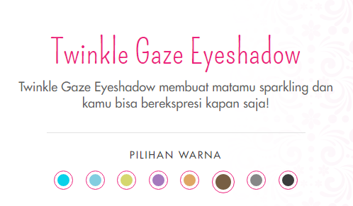 Pilihan warna Twinkle Gaze eyeshadow