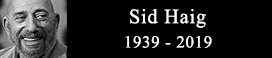 Rest in Peace Sid Haig.