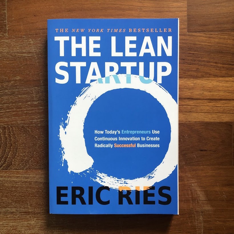 Book Summary: The Lean Startup - How Today's Entrepreneurs Use Continuous  Innovation to Create Radically Successful Businesses