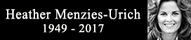 Rest in Peace Heather Menzies-Urich.