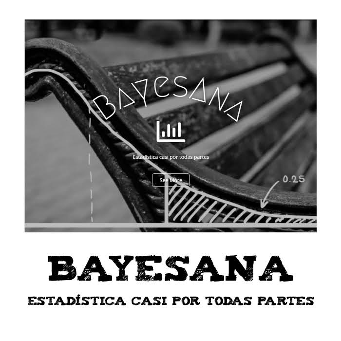 Bayesana: Estadística (casi) por todas partes