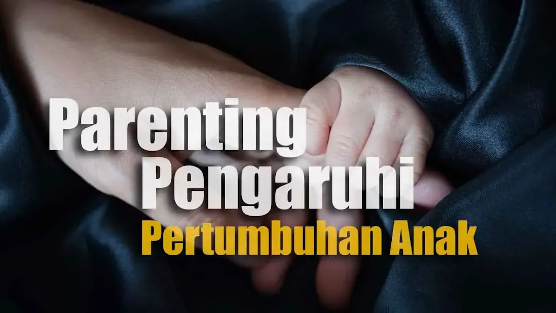 parenting, gaya pengasuhan anak, pengaruh emosi orang tua, pengasuhan orang tua, parenting corner, hak asuh anak, tumbuh kembang anak