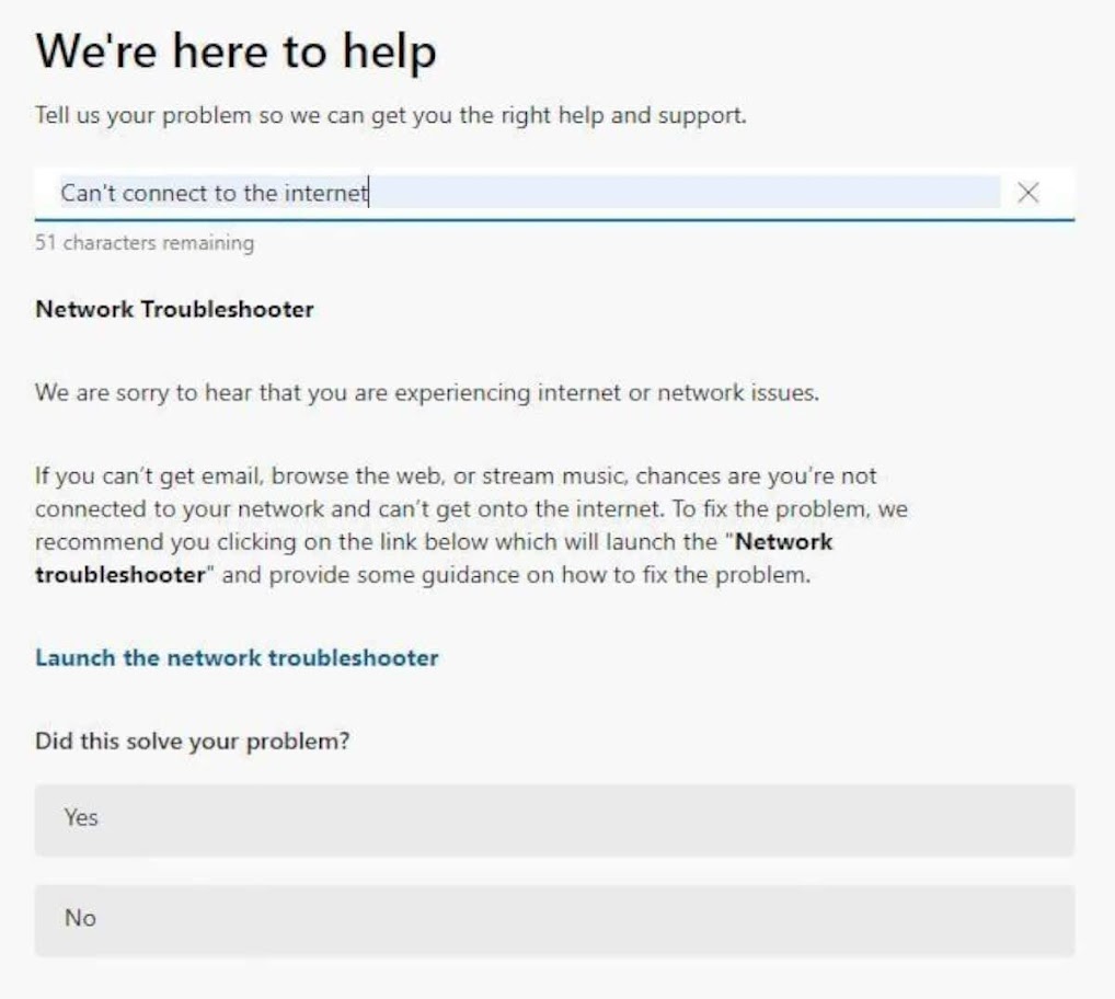 In Get help, you can type your problem and get suggestions or solutions.