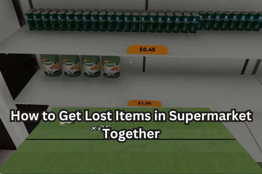 How to Recover Lost Items in Supermarket Together