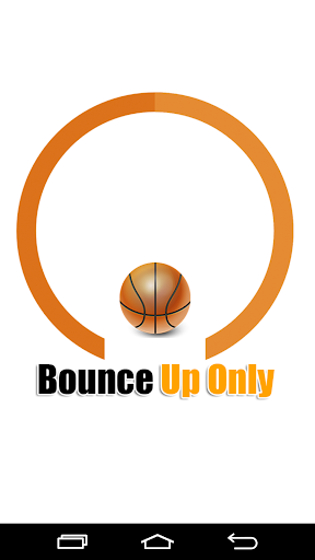 Bounce Up Only