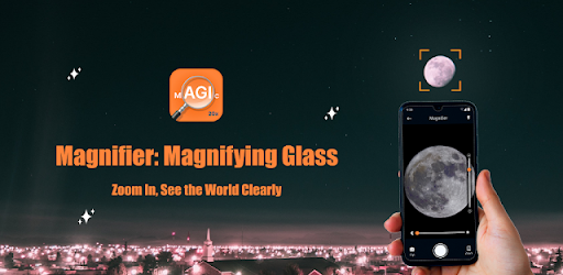 Magnifier: Magnifying Glass