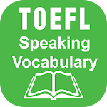 Cover Image of Télécharger TOEFL Speaking Vocabulary with audios ( No Ads) 2 APK