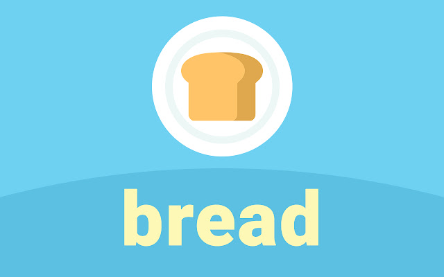 Bread chrome extension