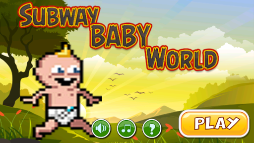Subway Baby World