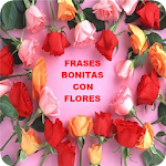 Cover Image of Baixar Frases Bonitas con Flores 2.6 APK