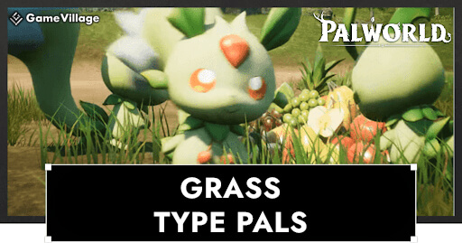 Grass-type Pals