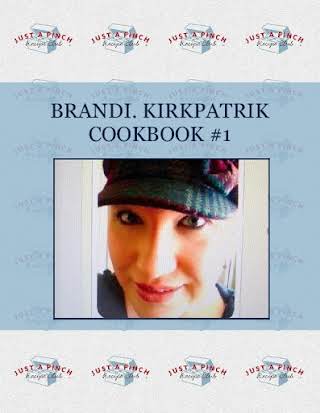 BRANDI. KIRKPATRIK  COOKBOOK #1