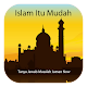 Download Islam Itu Mudah For PC Windows and Mac 1.0